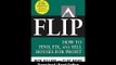 [Download PDF] FLIP How to Find Fix and Sell Houses for Profit