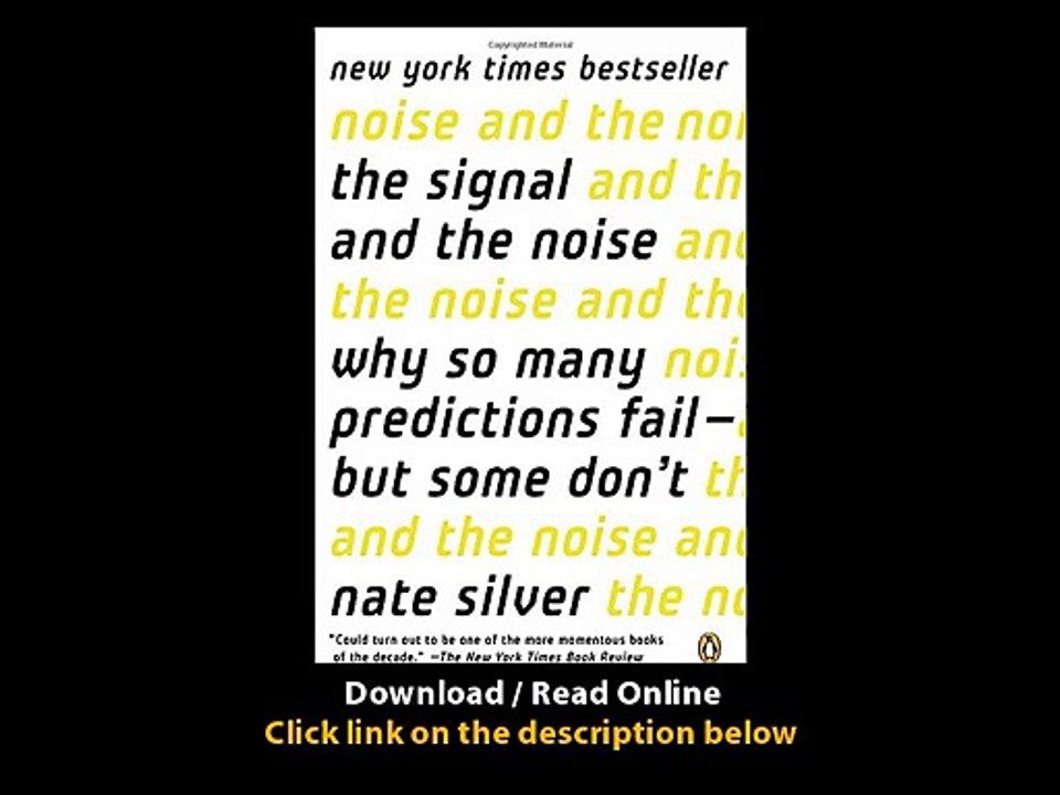 [Download PDF] The Signal and the Noise Why So Many Predictions Fail--but Some Dont