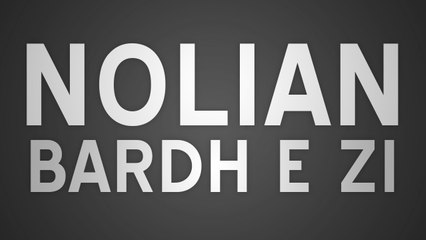 NOLIAN - BARDH E ZI