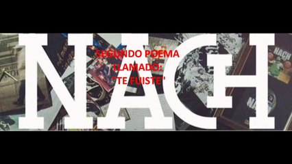 Nach - "Llegaste" y "Te fuiste" (Poemas inéditos) (con letra)