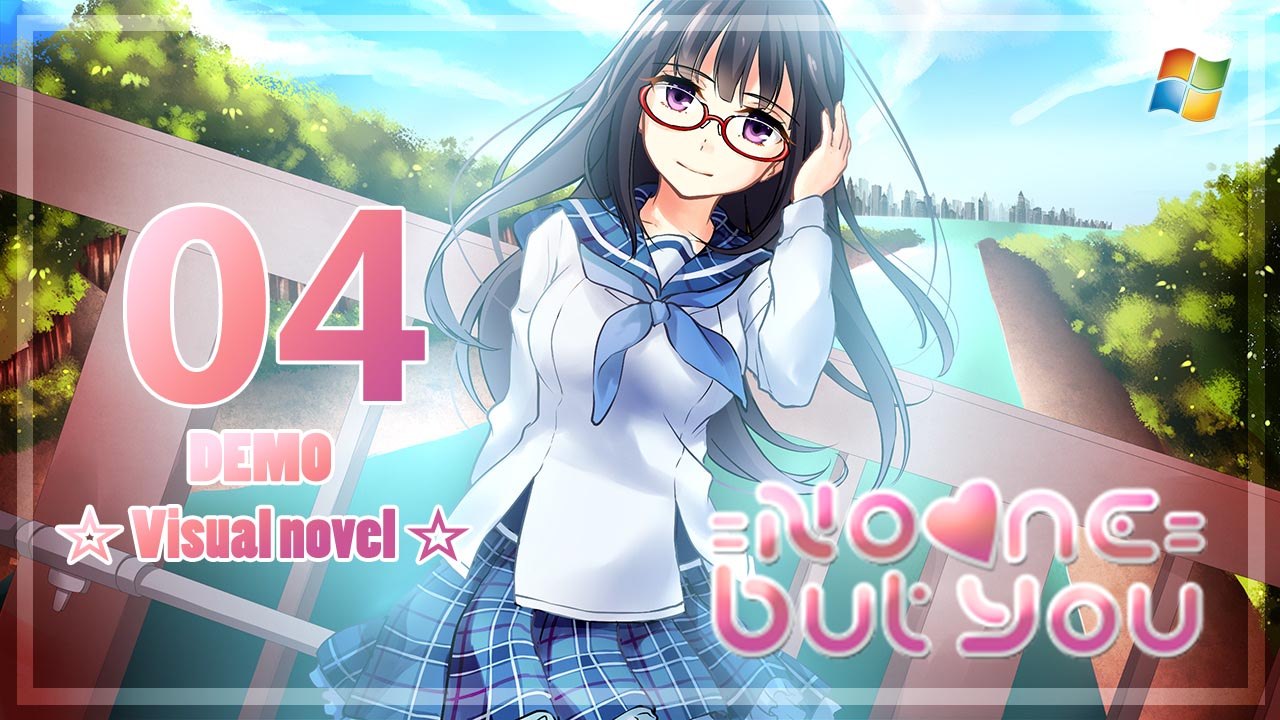No One But You 【PC-Visual Novel】 -  DEMO Pt.4