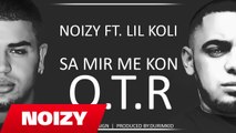 Noizy ft. Lil Koli - Sa Mir Me Kon OTR (Official Lyric Video) THE LEADER