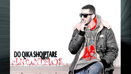 Anonimos - Do qika shqiptare (Official Music) HD