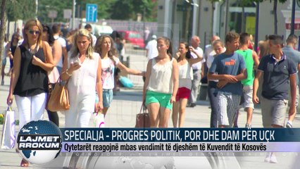 SPECIALJA - PROGRES POLITIK, POR DHE DAM PËR UÇK