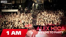 ALEX MICA - We like to party (Radio edit )