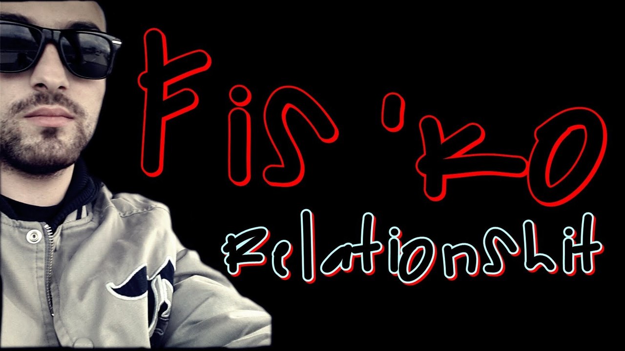 Fis'ko - RelationSHIT