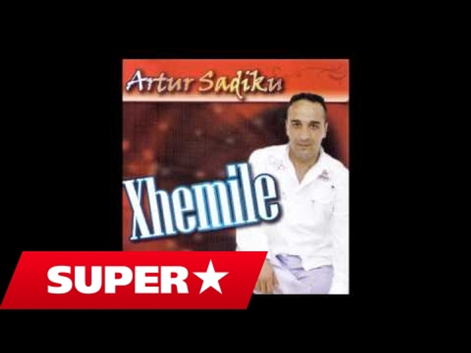 Artur Sadiku - Xhemile (Official Song)