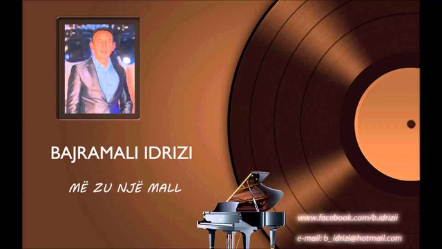 Bajramali Idrizi - Me zu nje mall
