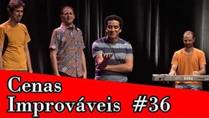Improvável - Cenas Improváveis #36