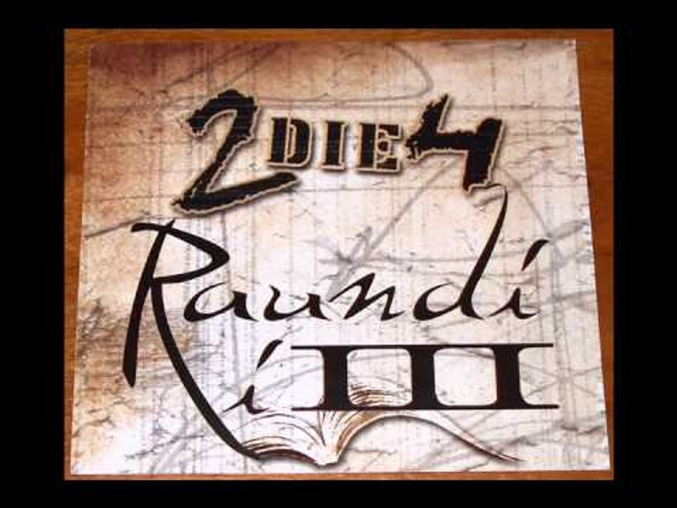 2die4 - Raundi i 3...