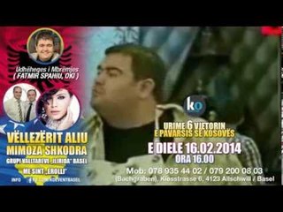 6 VITE SHTET - KO-EVENT BASEL - VELLEZERIT ALIU - MIMOZA SHKODRA - FATMIR SPAHIU OKI