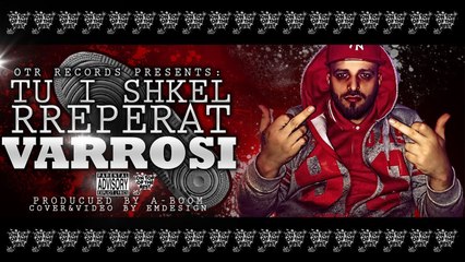 Varrosi - Tu I Shkel Rreperat (Prod. by A-Boom) LyricVideo