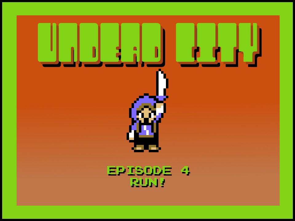 Undead City - Episode 4: Run!