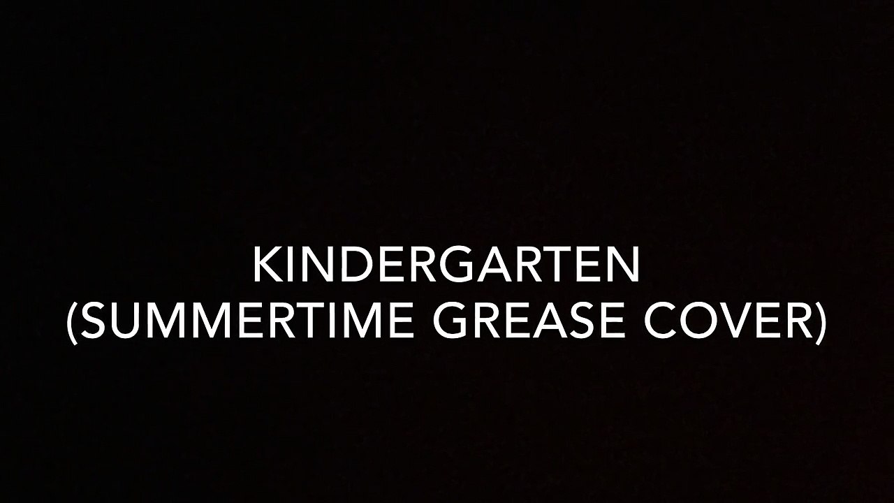 Kindergarten Graduation Song (Grease Summernights Cover) with lyrics