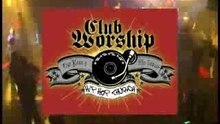 Club worship TV spot