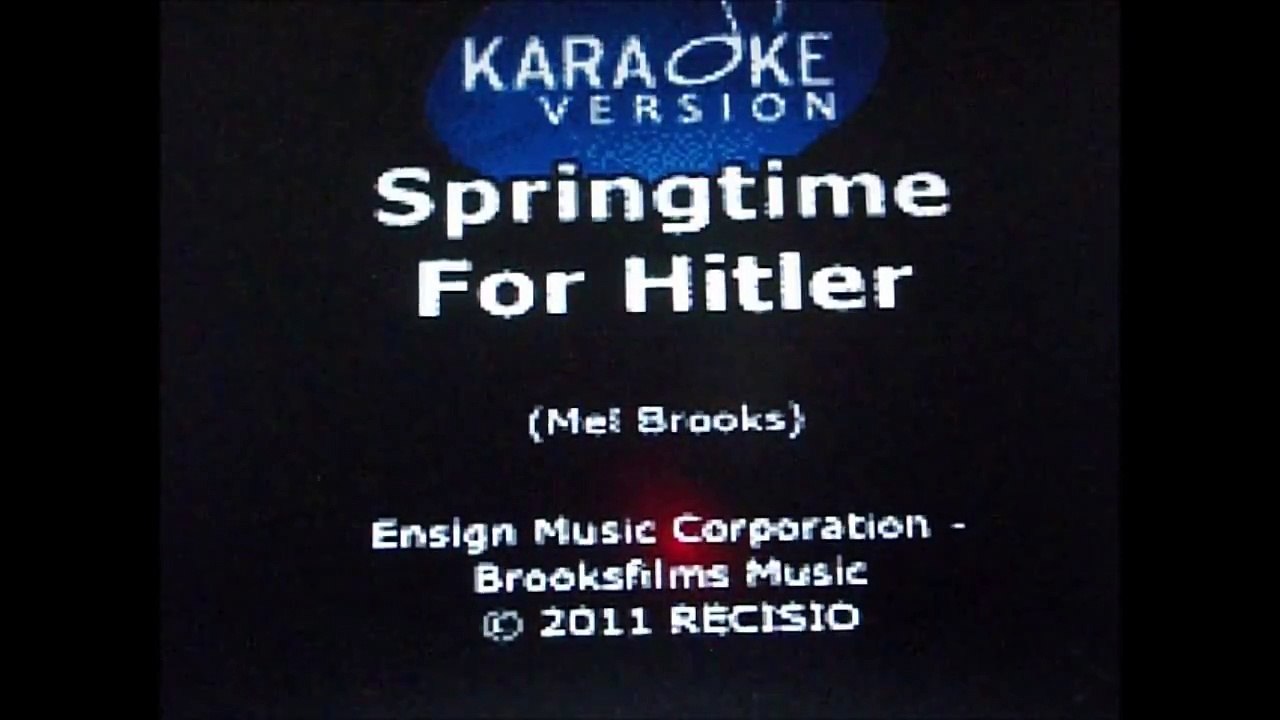 SPRINGTIME FOR HITLER (KARAOKE + CHOEURS)