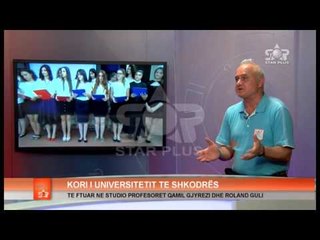 KORI I UNIVERSITETIT TE SHKODRES - STUDIO E HAPUR - STAR PLUS TV SHKODER