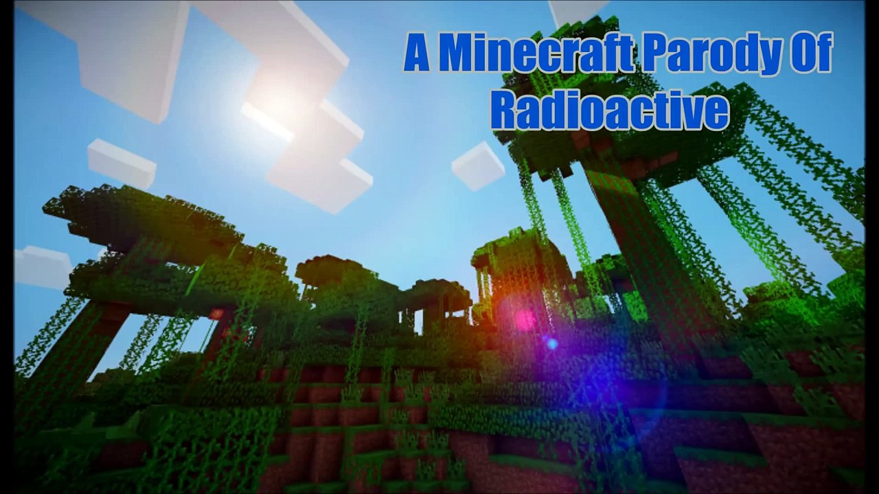♪ "He's Gonna Hack It" (Minecraft Parody Of Radioactive) ♪