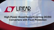 High-Power Boost/SEPIC/Inverting DC/DC Converters with Fault Protection