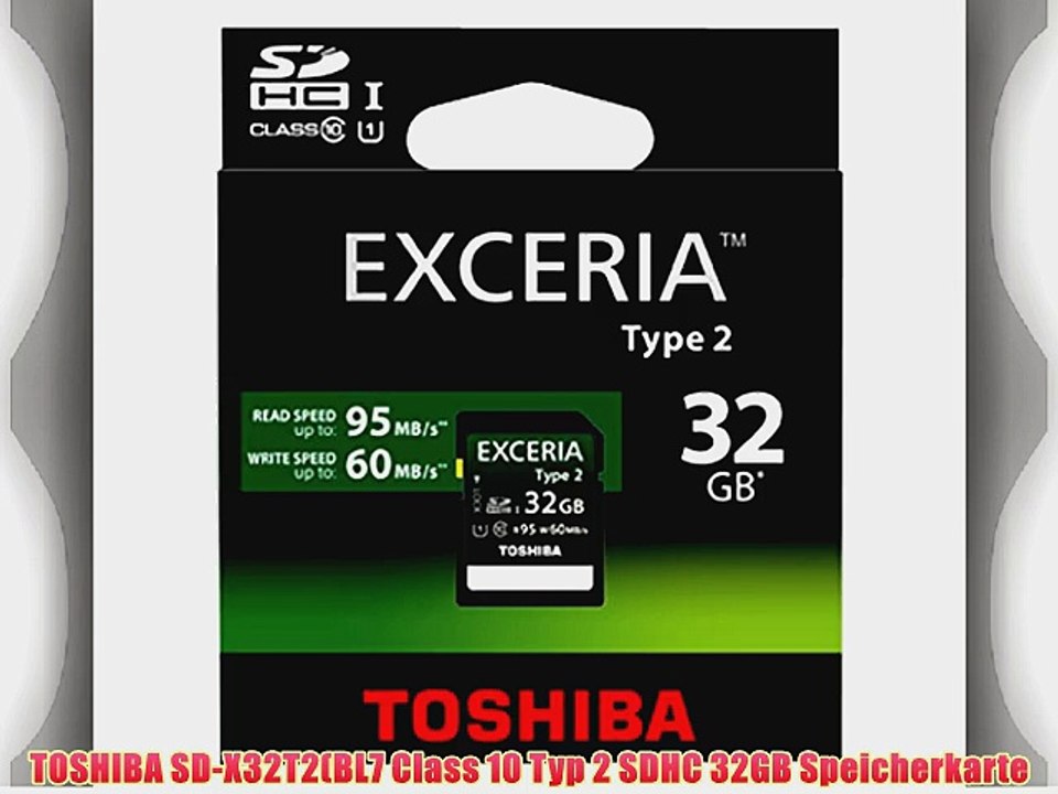 TOSHIBA SD-X32T2(BL7 Class 10 Typ 2 SDHC 32GB Speicherkarte