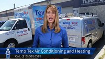 Temp Tex Air Conditioning and Heating San AntonioIncredibleFive Star Review by Manuel Z.