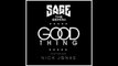 Sage the Gemini - Good Thing ft. Nick Jonas Lyrics