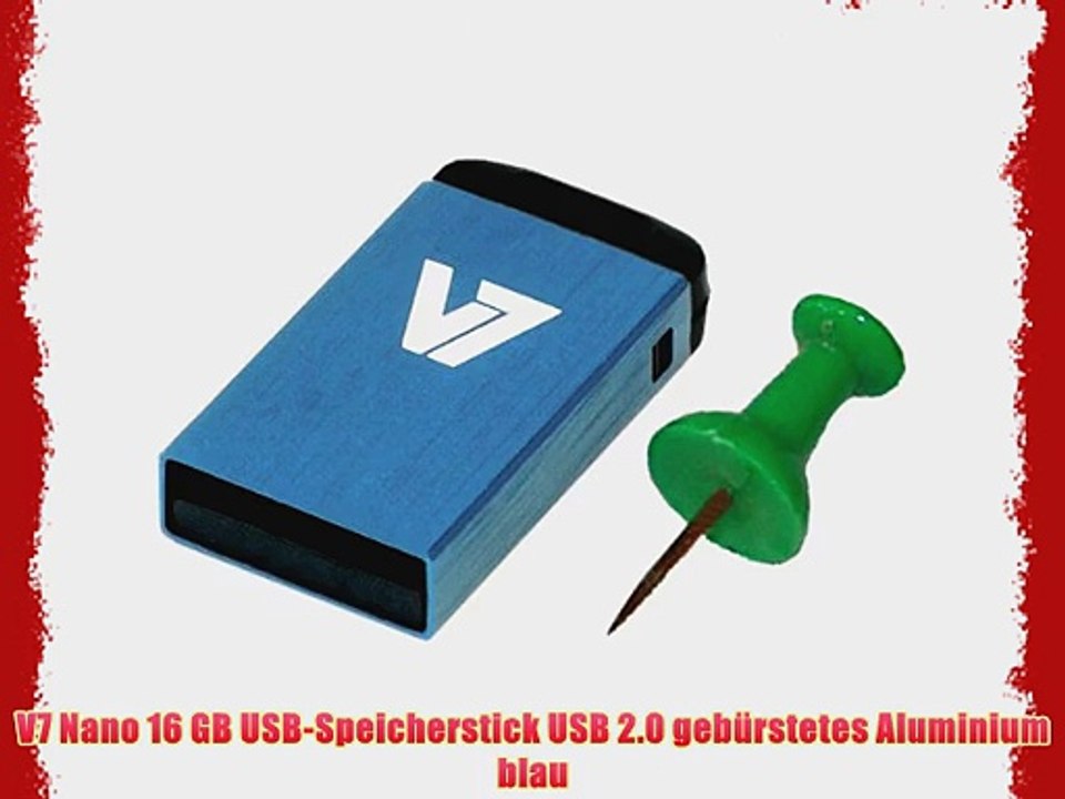 V7 Nano 16 GB USB-Speicherstick USB 2.0 geb?rstetes Aluminium blau