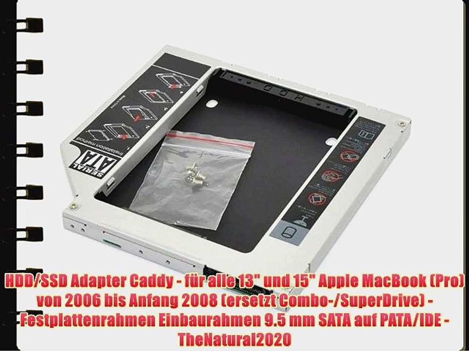 HDD/SSD Adapter Caddy - f?r alle 13 und 15 Apple MacBook (Pro) von 2006 bis Anfang 2008 (ersetzt