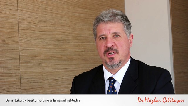 Benin tükürük bezi tümörü ne anlama gelmektedir? - Op. Dr. Mazhar Çelikoyar