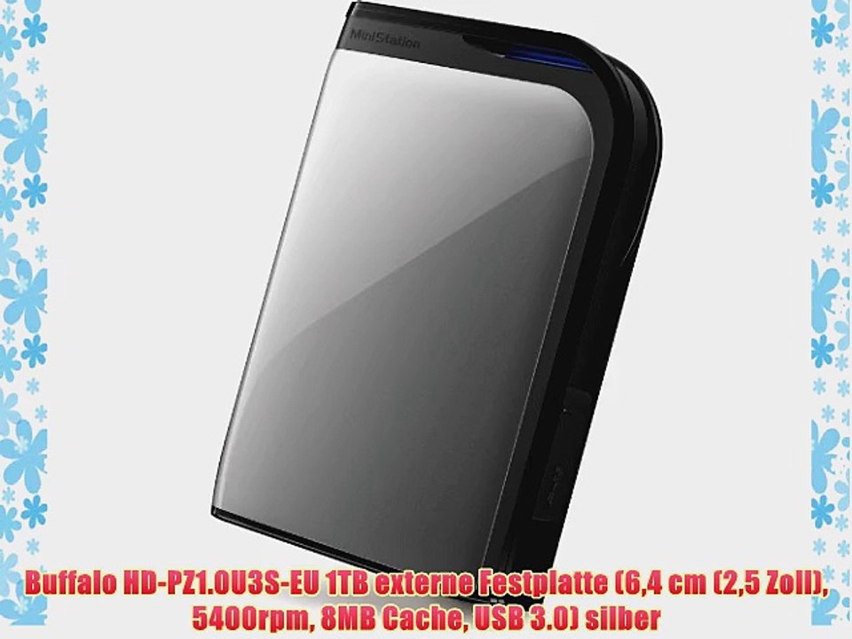 Buffalo HD-PZ1.0U3S-EU 1TB externe Festplatte (64 cm (25 Zoll) 5400rpm 8MB Cache USB 3.0) silber