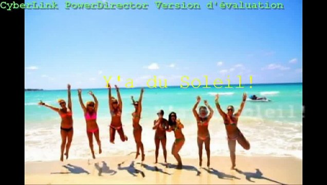 Ya du Soleil et des nanas