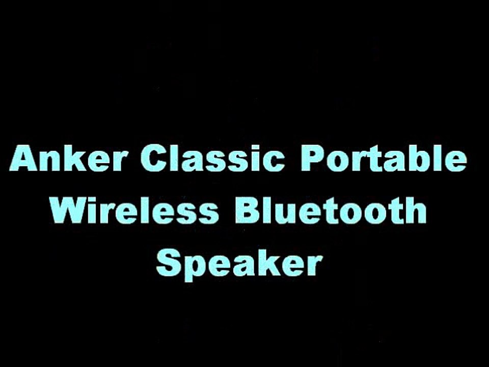 anker classic portable wireless bluetooth speaker
