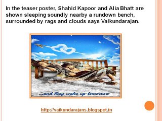 Shahid Kapoor and Alia Bhatt Starrer Shaandaar’s First Look Is Out Says Vaikundarajan