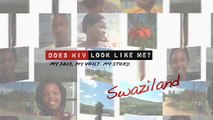 Does HIV Look Like Me? Swaziland