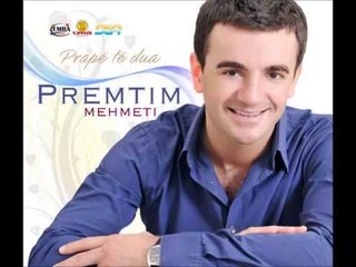 Premtim Mehmeti - Moj Dashni e paharruar