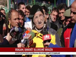 RRAGAM, BANORËT BLLOKOJNË RRUGËN