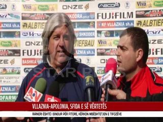 VLLAZNIA-APOLONIA, SFIDA E SË VËRTETËS