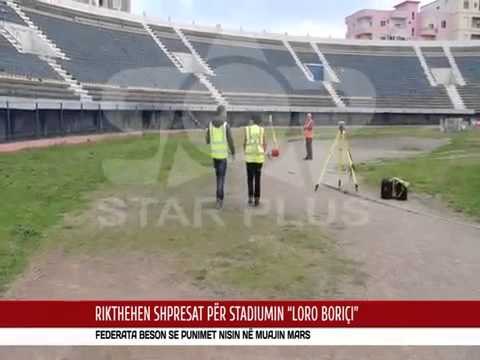RIKTHEHEN SHPRESAT PËR STADIUMIN “LORO BORIÇI”