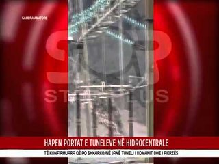 HAPEN PORTAT E TUNELEVE NË HIDROCENTRALE