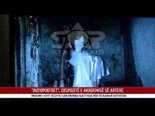 “AUTOPORTRET”, EKSPOZITË E AKADEMISË SË ARTEVE