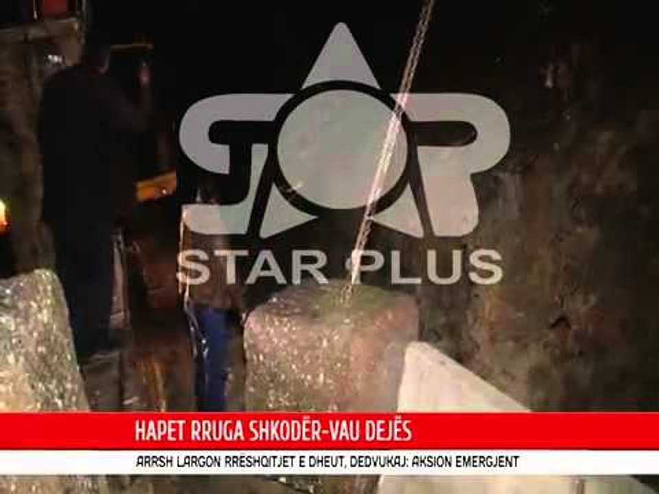 HAPET RRUGA SHKODËR VAU DEJËS