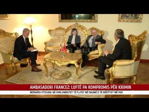 AMBASADORI FRANCEZ: LUFTË PA KOMPROMIS PËR KRIMIN