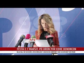 FESTA E 7 MARSIT, PD URON POR EDHE DENONCON