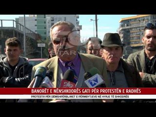 BANORËT E NËNSHKODRËS GATI PËR PROTESTËN E RADHËS