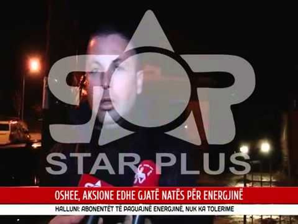OSHEE, AKSIONE EDHE GJATË NATËS PËR ENERGJINË