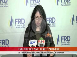 FRD, SHKODËR NIVEL I LARTË PAPUNËSIE