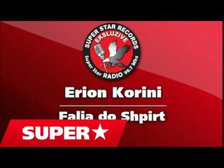 Erjon Korini  - Falja do shpirt (Official Song)