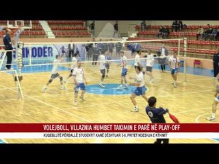 VOLEJBOLL, VLLAZNIA HUMBET TAKIMIN E PARË NË PLAY-OFF