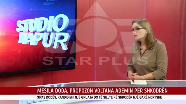 MESILA DODA, PROPOZON VOLTANA ADEMIN PËR SHKODRËN