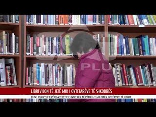 LIBRI VIJON TË JETË MIK QYTETARËVE TË SHKODRËS